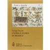 FONTI E RICERCHE Utopia e storia in Messico. I primi cronisti della civiltà messicana (1520-1569)