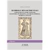 Edizioni Artestampa Bambole rinascimentali. I doni delle dame estensi: Eleonora D'Aragona, Lucrezia Borgia, Isabella D'Este
