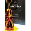 BIBLIOTECA/ ESTETICA E CULTURE VISUALI Essere e gadget. La macchina del sentire