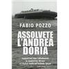 LONGANESI Assolvete l'Andrea Doria