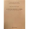 Firenzelibri La cultura spagnola a Parma in un catalogo dei Frères Faure librai ducali (1794)