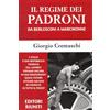 Editori Riuniti Il regime dei padroni. Da Berlusconi a Marchionne