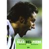 Ultra Alex Del Piero. Minuto per minuto