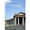 ATTI DI CONVEGNI Centri e periferie del Barocco. Il barocco romano e l'Europa: Vol. 1