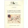Giappichelli Il diritto nello sport. Principi, soggetti, organizzazione