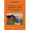 YOUCANPRINT Lavorare con il cavallo lavorando su se stessi. L'equitazione naturale come strumento di cambiamento personale