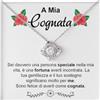 Bramart Collana Donna A Mia Cognata Ti voglio un Mondo di Bene Finitura Argento, Oro Idee Regali per lei Compleanno, Natale - Cofanetto con DEDICA incluso (A Mia Cognata 2)