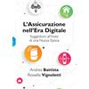 MFC Editore L'assicurazione nell'era digitale. Suggestioni all'inizio di una nuova epoca