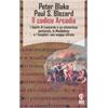NET NUOVE EDIZIONI TASCABILI MILANO MARC Il codice Arcadia. I dipinti di Leonardo e un misterioso pentacolo, la Maddalena e i templari, una mappa cifrata