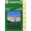 CARTE STRADALI Caserta. Pianta della città 1:10.000: With Historical Notes and Tourist Info