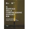 CLEUP Il manuale della comunicazione efficace B2B. Come il giusto approccio alla comunicazione può assicurarti un vantaggio competitivo nel mondo B2B