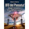 XPublishing Ufo del passato. Immagini e testimonianze di oltre 3000 anni di contatti