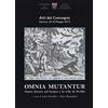 Ledizioni Omnia mutantur. Nuove letture sul lessico e lo stile di Ovidio. Atti del Convegno (Genova, 29-30 maggio 2017)