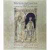 Centro Di Matilda di Canossa (1046-1115). La donna che mutò il corso della storia. Catalogo della mostra (Firenze, 14 giugno-10 ottobre 2016). Ediz. italiana e inglese