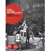 Pacini Editore Storia illustrata dello sport a Siena. Ediz. a colori
