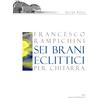 Casa Musicale Eco Sei brani eclittici per chitarra. Spartito