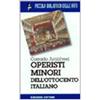 Gremese Editore Operisti minori dell'800 italiano