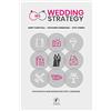 Il Prato Wedding strategy. Strategie di web marketing per il wedding