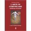 Arcobaleno L'arte di comunicare. Artificium perorandi