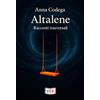 EEE - Edizioni Tripla E Altalene. Racconti trasversali
