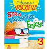 Tre Sei Scuola Buone vacanze: Stravacanze-Enjoy! (Vol. 3)