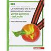 Zanichelli Matematica in azione-La matematica che ti serve. Verso la prova nazionale. Per la 1ª e la 2ª classe della Scuola media