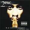 UNIVERSAL MUSIC GROUP R U Still Down? (Remember Me?) (2 CD)