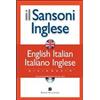 Rizzoli Larousse Il Sansoni inglese. Dizionario English-Italian, italiano-inglese. Ediz. bilingue. Con CD-ROM