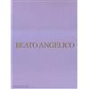 Phaidon Beato Angelico. Ediz. illustrata
