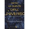 LE SFERE Dietro le quinte dell'universo. Alla ricerca della materia oscura