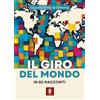 Itinera Progetti Il giro del mondo in 80 racconti
