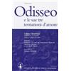 Dante Alighieri Odisseo e le sue tre tentazioni d'amore