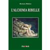 Nuova Palomar L'alchimia ribelle