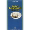 Italo Svevo (Trieste) Dolci carsolini di ieri e di oggi