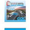 Essebi Italia CQC parte comune. Corso teorico per il superamento del nuovo esame quiz CQC