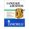 Zanichelli Language & business. Dizionario inglese-italiano, italiano-inglese economico commerciale e di lingua moderna