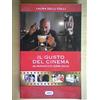 Cooper Il gusto del cinema. Almanacco 2009-2010