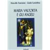 Gribaudi Maria Valtorta e gli angeli