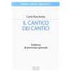 EDB Il Cantico dei cantici. Polifonia di tenerezza sponsale