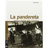 Nota Pandereta. Suoni e identità del Cantabria. Con Libro