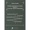 Il Levante Storie nascoste di Latina. Le altre carte giudiziarie (Vol. 2)
