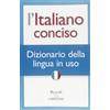 Rizzoli Larousse L'italiano conciso