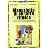 Audino Manualetto di chitarra ritmica. Ediz. illustrata