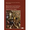 Artemide Francesco da Castello (Frans van de Kasteele). Dipinti fra Italia e Spagna. Ediz. a colori