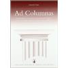 Dante Alighieri Ad columnas. Fondamenti di analisi grammaticale, logica e del periodo: italiano e latino. Per le Scuole superiori. Con espansione online