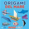 NUINUI Origami del mare. Strappa e piega. Con Contenuto digitale per accesso online