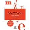 LE MONNIER Il Devoto-Oli minore. Vocabolario della lingua italiana. Con DVD-ROM. Con aggiornamento online