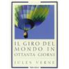 CLASSICI RAGAZZI Il giro del mondo in 80 giorni