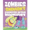Benjamin Harper Zombies Shouldn't Exercise After Midnight (Copertina rigida)