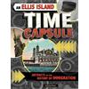 Rachael Hanel An Ellis Island Time Capsule (Tascabile) Time Capsule History